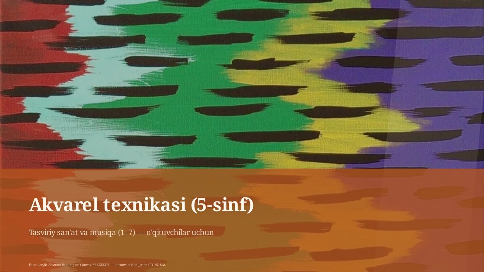 Tasviriy san'at va musiqa (1–7) — o'qituvchilar uchun