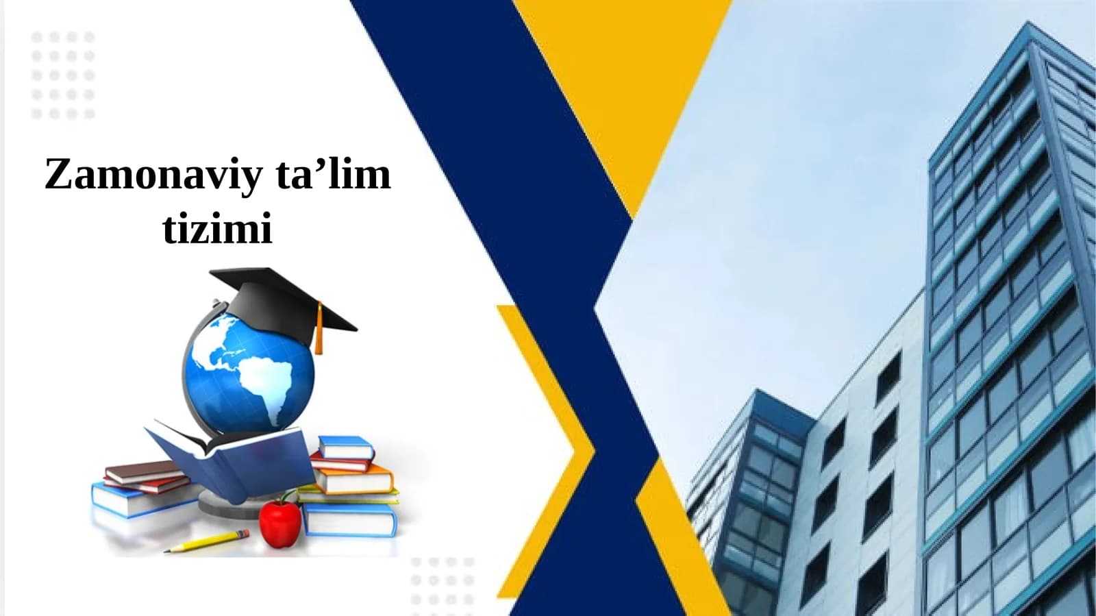 Zamonaviy ta'lim tizimi: Innovatsion metodologiya va texnologiyalar    "Modern Educational System: Professional Pitch Deck".