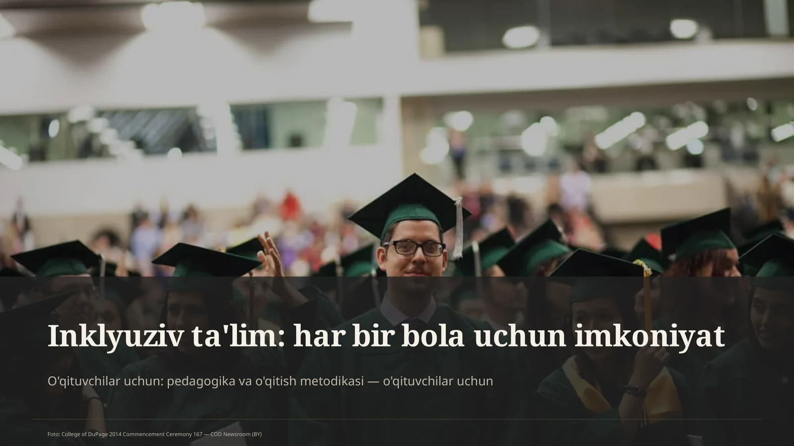 Inklyuziv ta'lim: har bir bola uchun imkoniyat