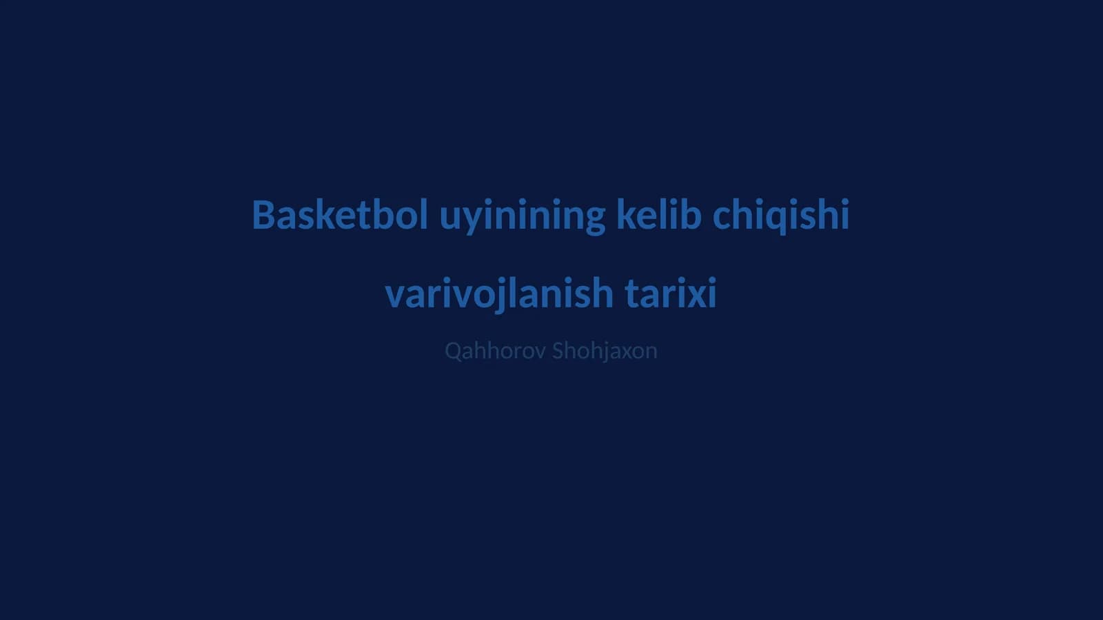 Basketbol uyinining kelib chiqishi varivojlanish tarixi