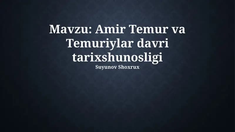 Temuriylar davri tarixining asosiy manbalari