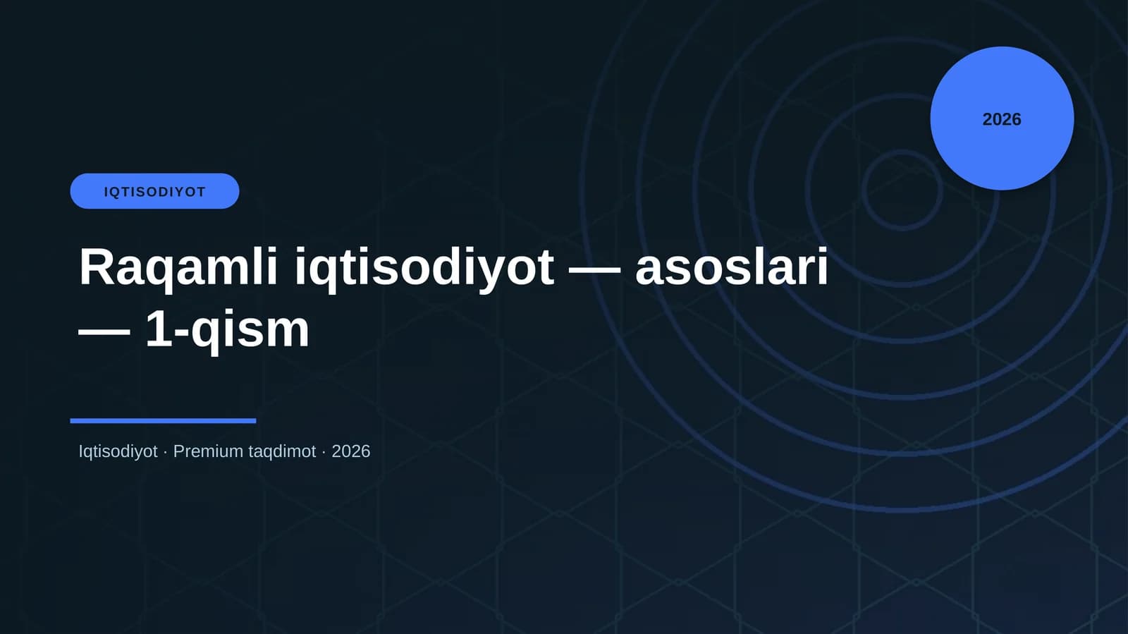 Raqamli iqtisodiyot — asoslari — 1-qism