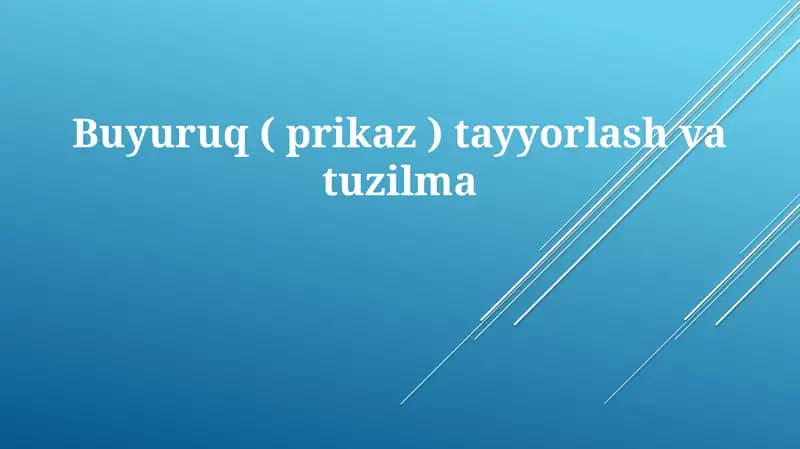 Buyuruq(tayyorlash)
