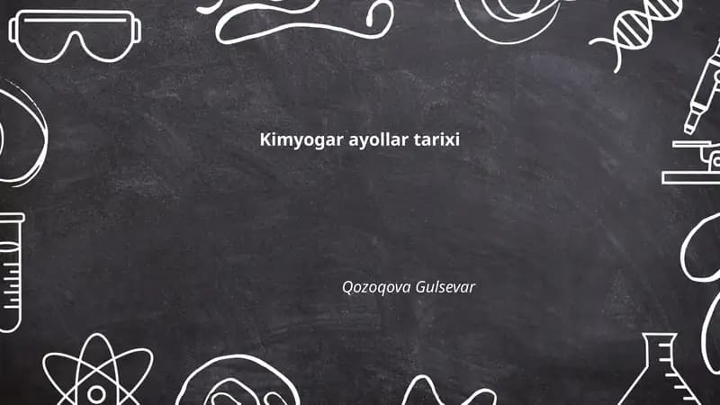 Kimyogar ayollar tarixi