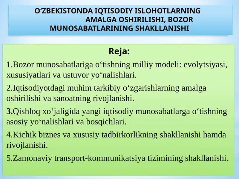 O‘zbekistonda iqtisodiy islohotlarning amalga oshirilishi, bozor munosabatlarining shakllanishi