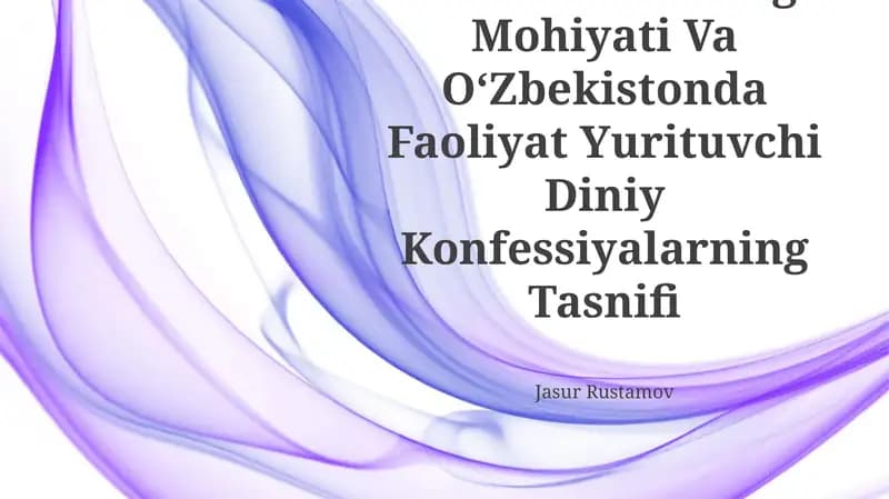 Konfessiya Tushunchasining Mohiyati Va OʻZbekistonda Faoliyat Yurituvchi Diniy Konfessiyalarning Tasnifi