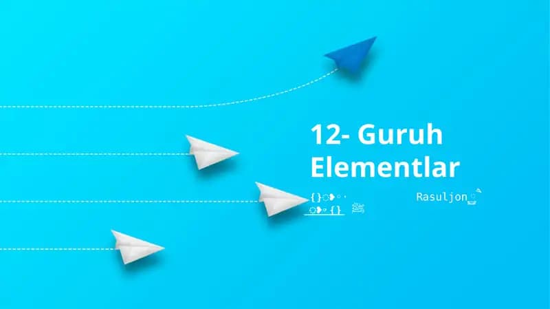 12- Guruh Elementlar
