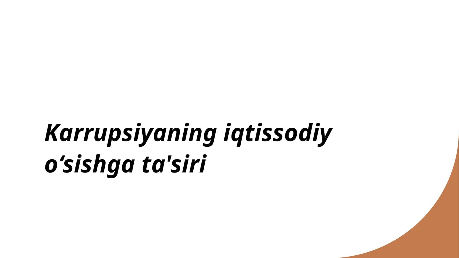 Karrupsiyaning iqtisodiy o‘sishga ta'siri