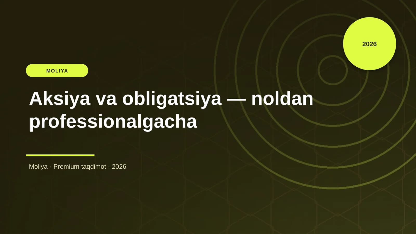 Aksiya va obligatsiya — noldan professionalgacha