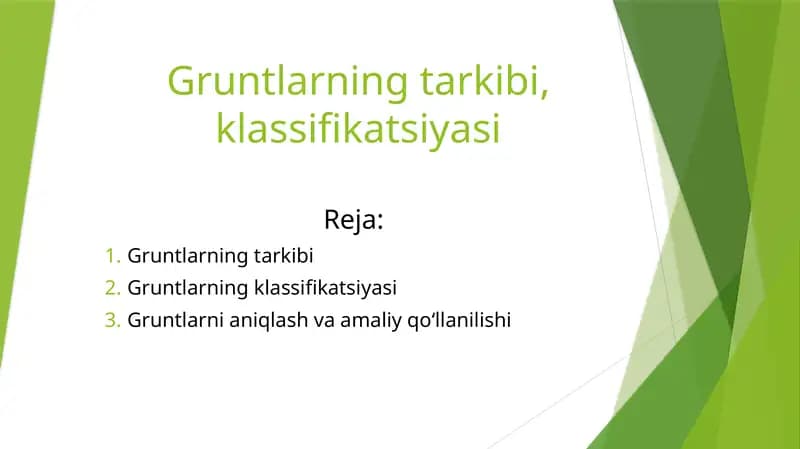 Gruntlarning tarkibi, klassifikatsiyasi
