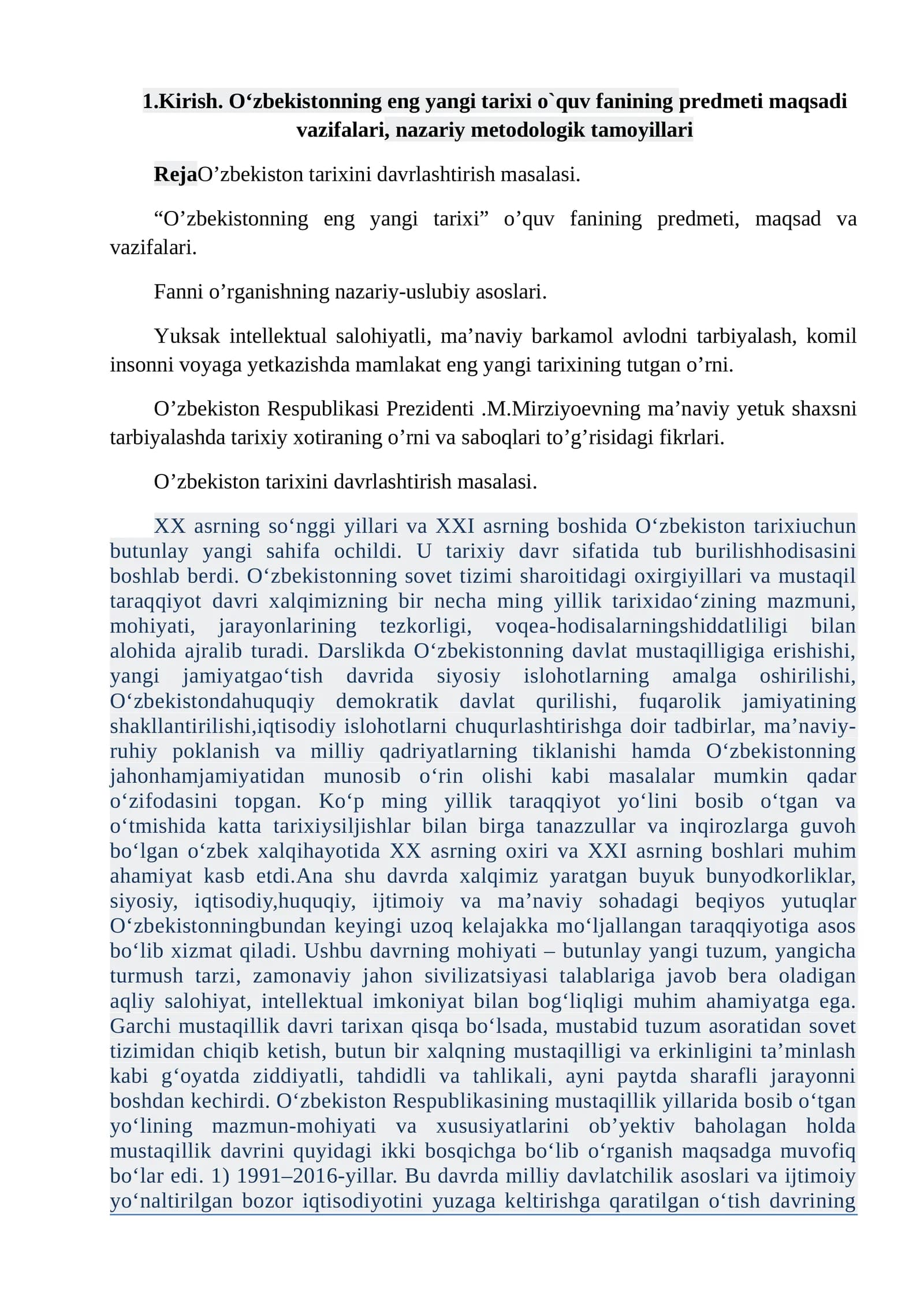 O‘zbekistonning eng yangi tarixi o`quv fanining predmeti, maqsadi vazifalari, nazariy metodologik tamoyillari