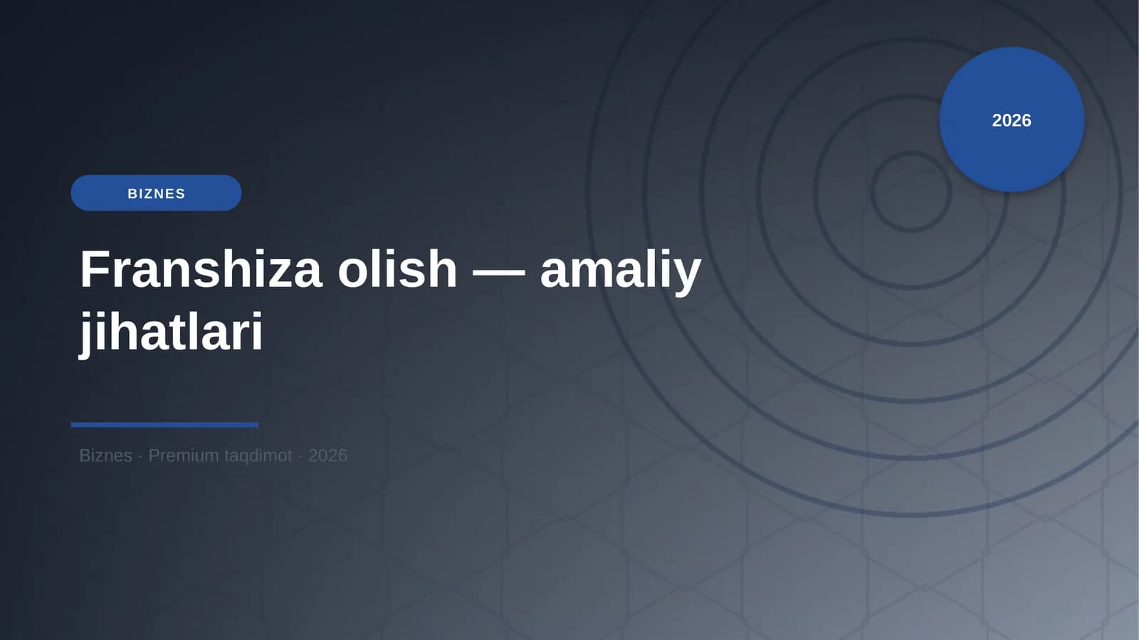 Franshiza olish — amaliy jihatlari