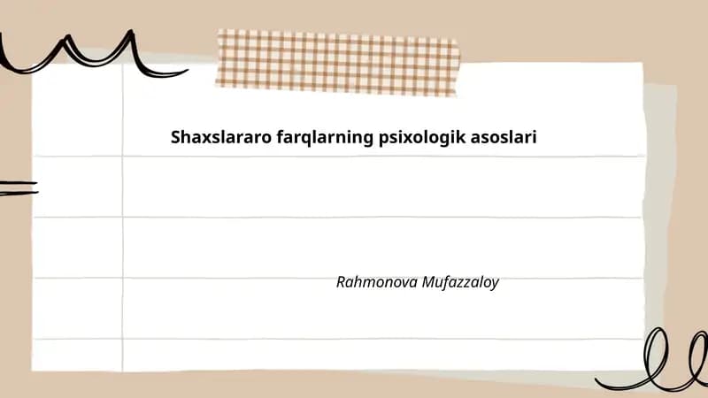 Shaxslararo farqlarning psixologik asoslari