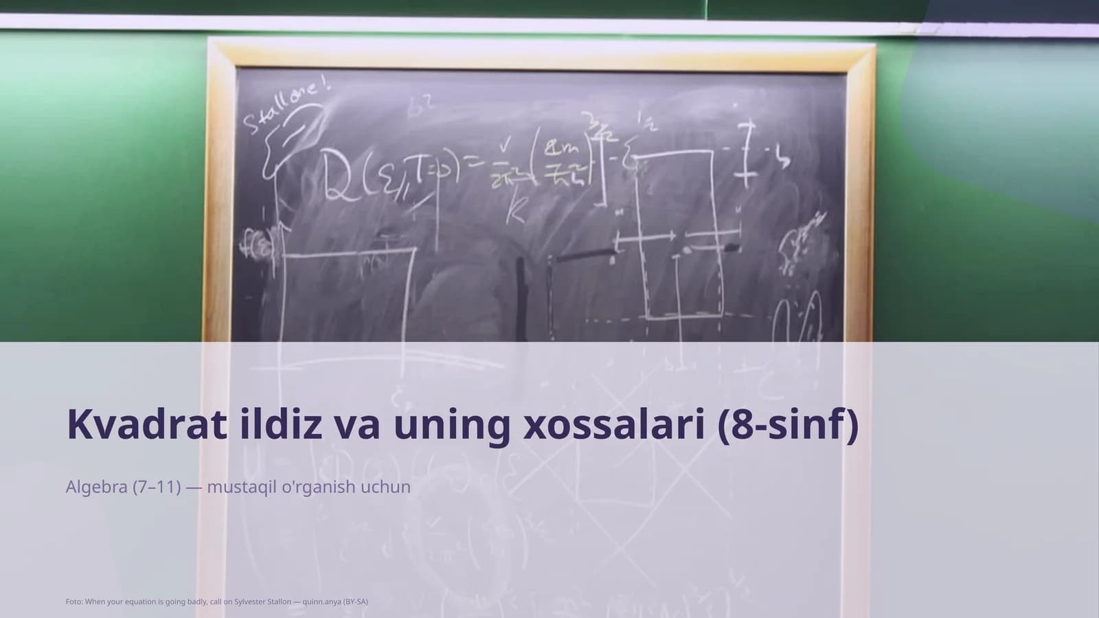 Kvadrat ildiz va uning xossalari (8-sinf)