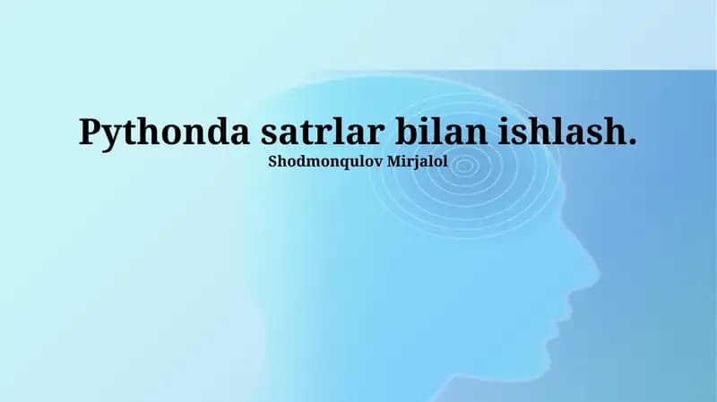 Pythonda satrlar bilan ishlash