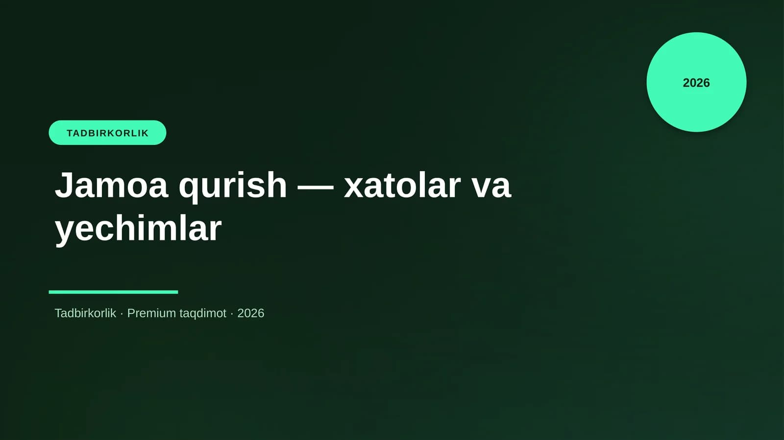 Jamoa qurish — xatolar va yechimlar