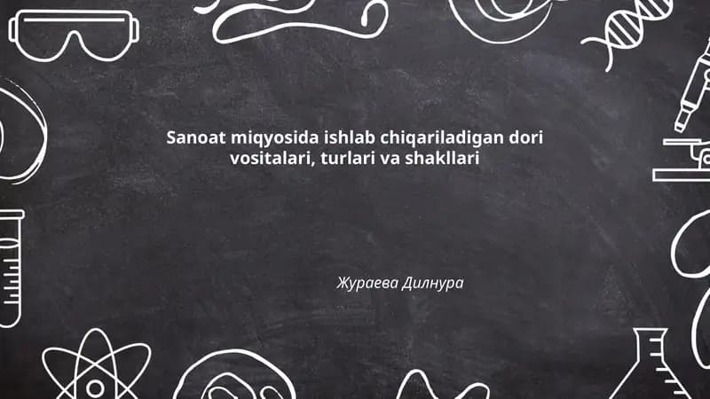 Sanoat miqyosida ishlab chiqariladigan dori vositalari