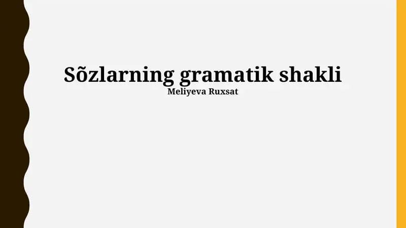 Ravishlarning grammatik shakllari