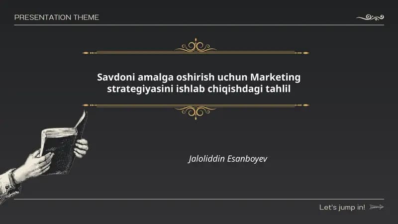 Savdoni amalga oshirish uchun Marketing strategiyasini ishlab chiqishdagi tahlil
