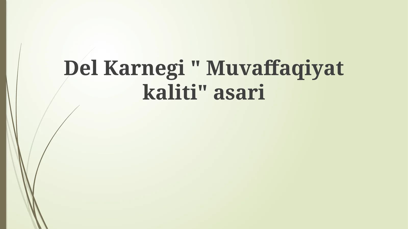 "Muvaffaqiyat kaliti" asari