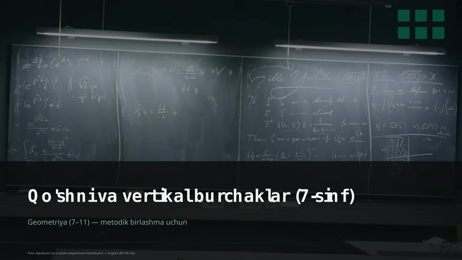 Geometriya (7–11) — metodik birlashma uchun