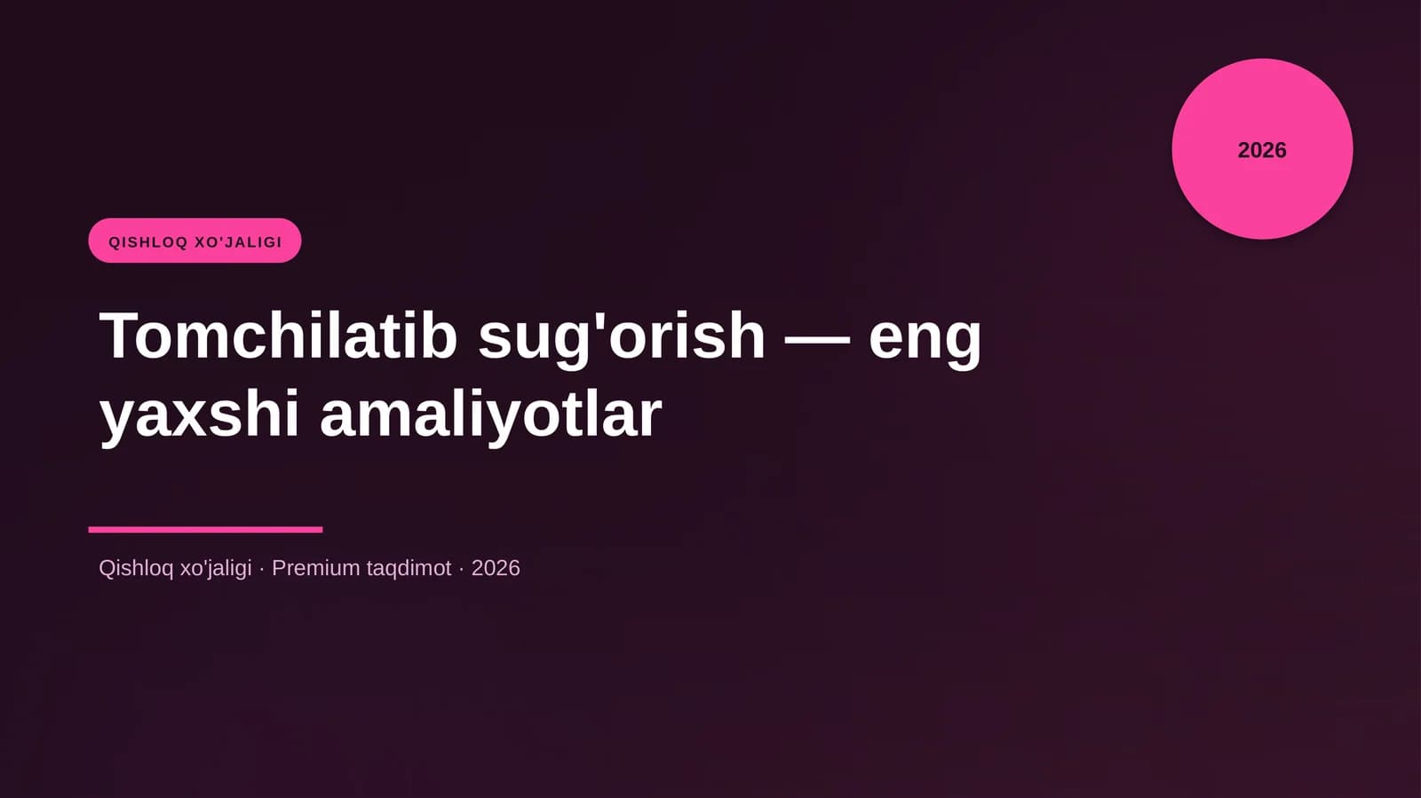 Tomchilatib sug'orish — eng yaxshi amaliyotlar