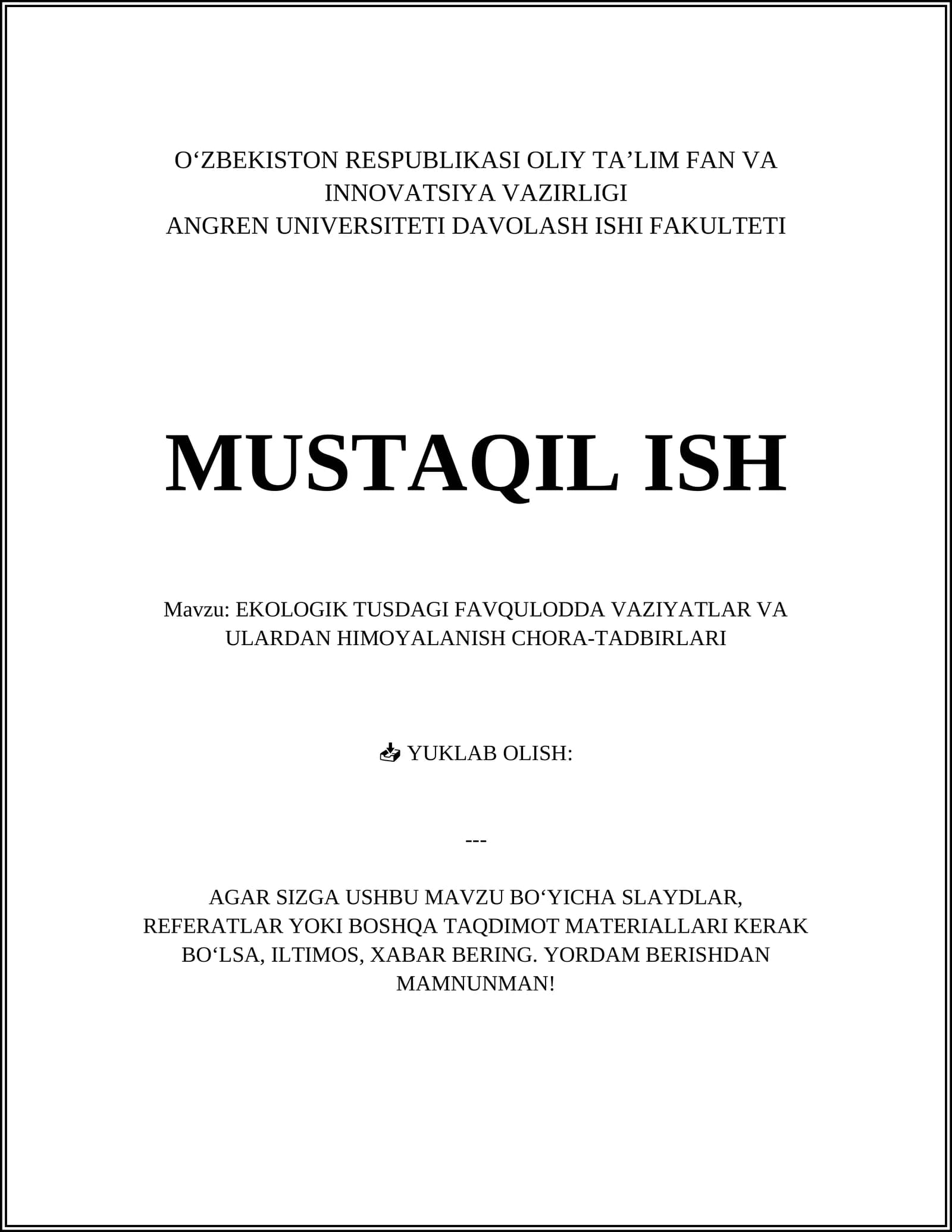 EKOLOGIK TUSDAGI FAVQULODDA VAZIYATLAR VA ULARDAN HIMOYALANISH CHORA-TADBIRLARI