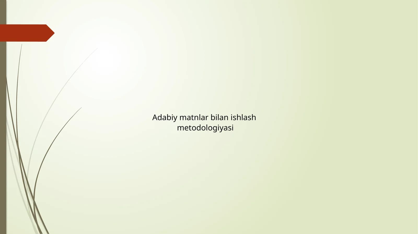 Adabiy matnlar bilan ishlash metodologiyasi