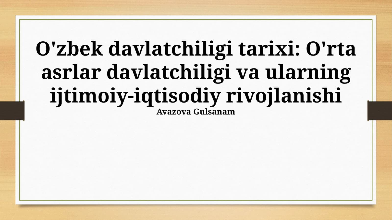O'zbek davlatchiligi tarixi: O'rta asrlar davlatchiligi va ularning ijtimoiy-iqtisodiy rivojlanishi