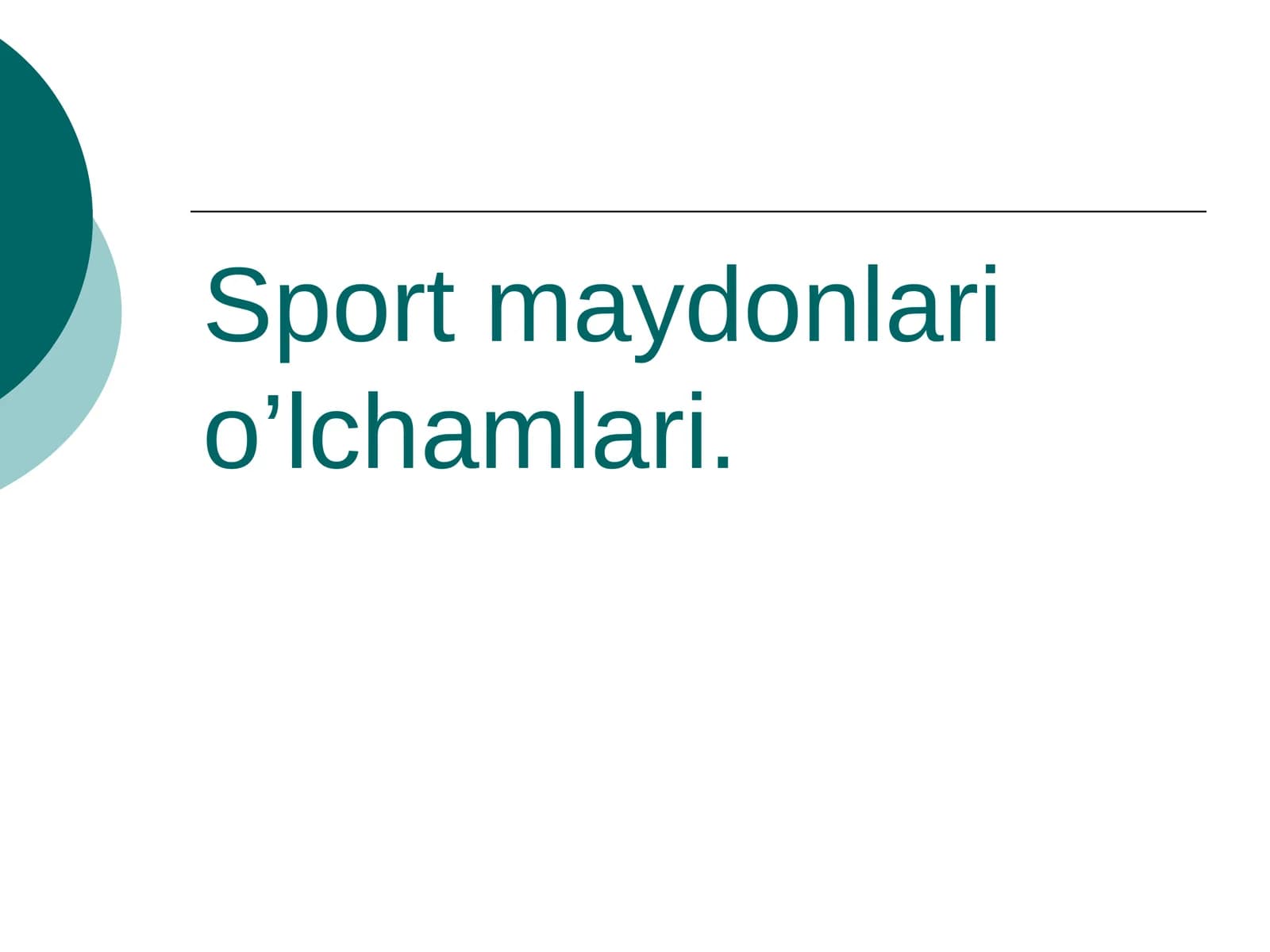 Sport maydonlari o’lchamlari
