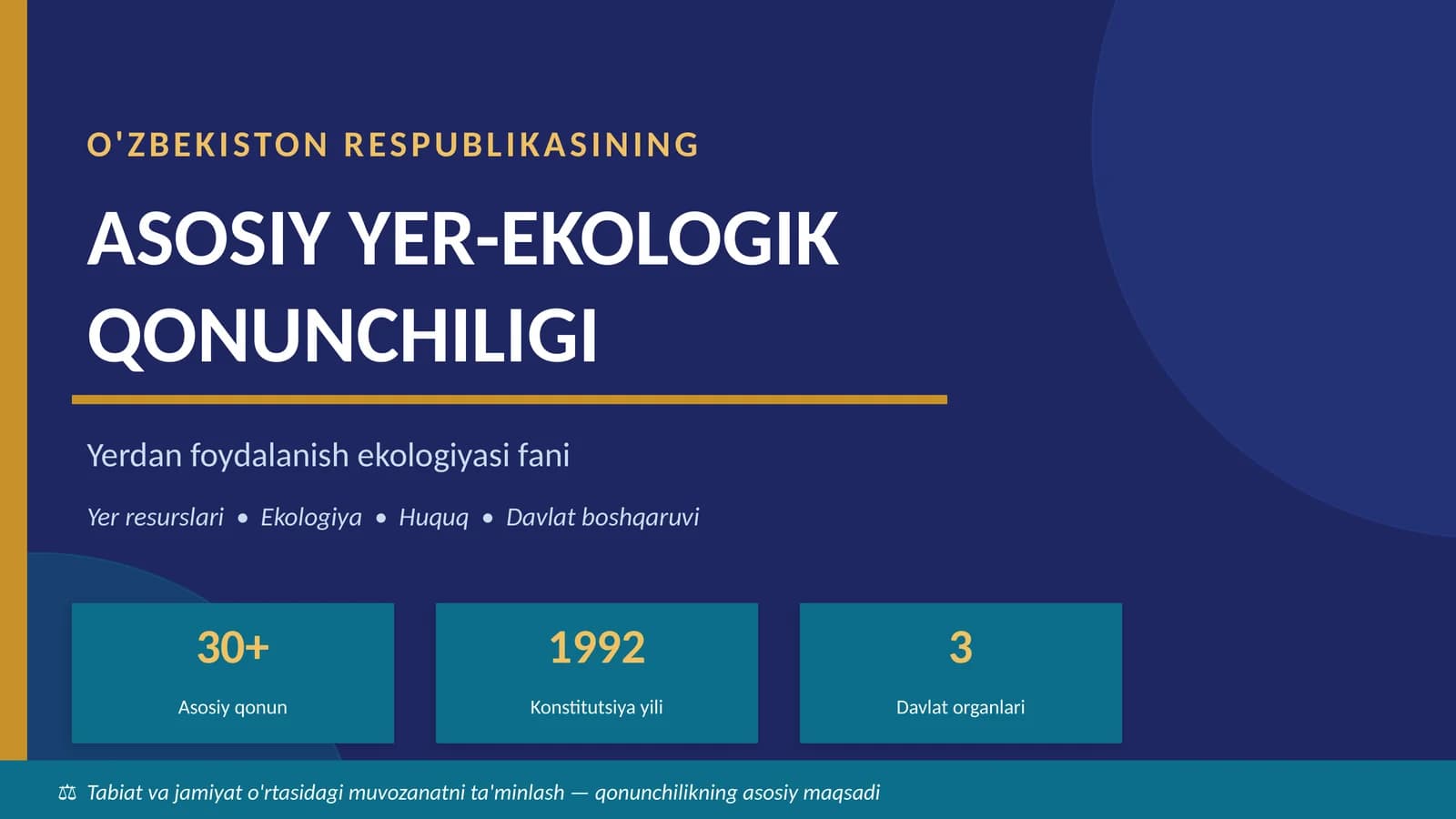 O'ZBEKISTON RESPUBLIKASINING ASOSIY YER-EKOLOGIK QONUNCHILIGI