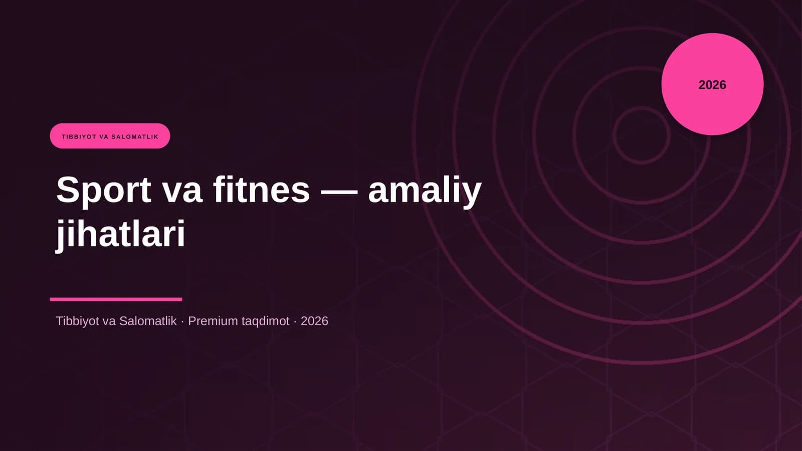 Sport va fitnes — amaliy jihatlari