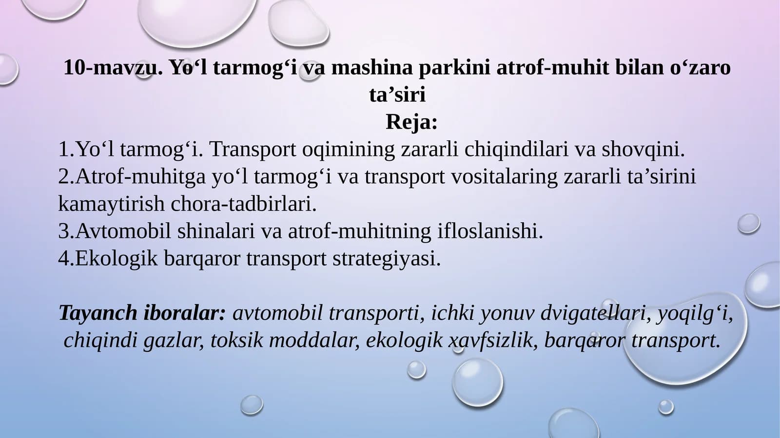 10-mavzu. Yo‘l tarmog‘i va mashina parkini atrof-muhit bilan o‘zaro ta’siri