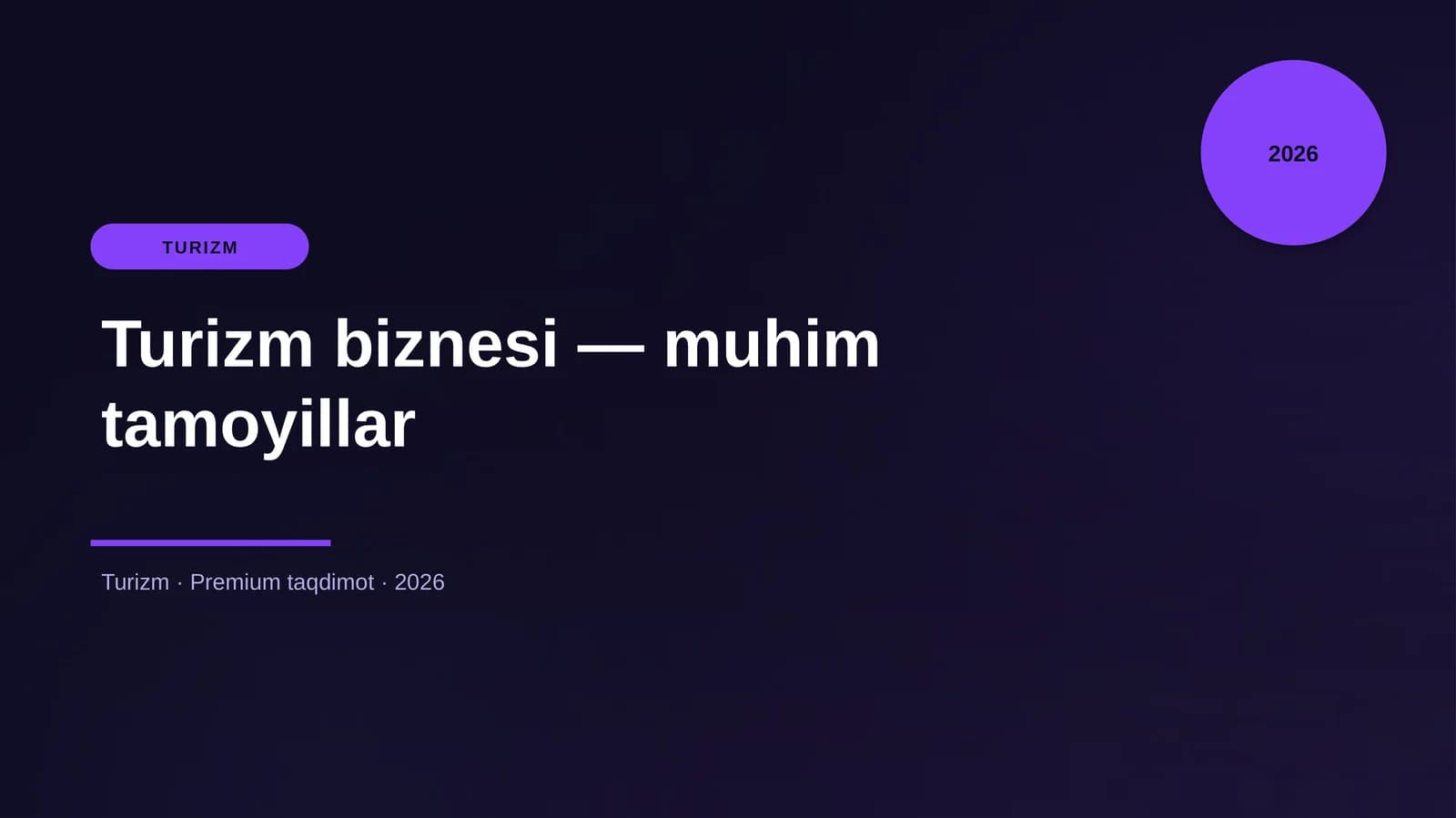 Turizm biznesi — muhim tamoyillar