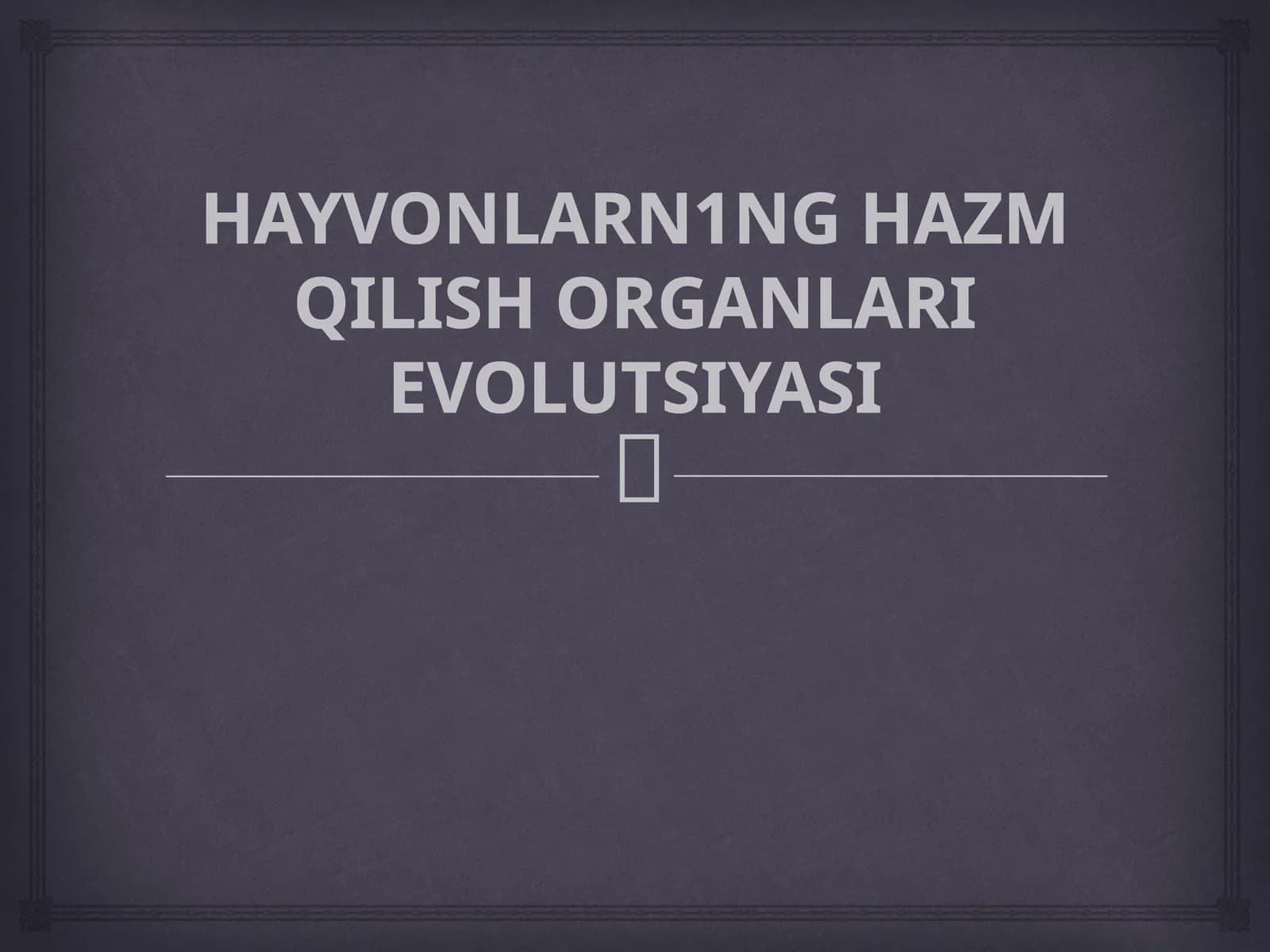 HAYVONLARN1NG HAZM QILISHORGANLARIEVOLUTSIYASI