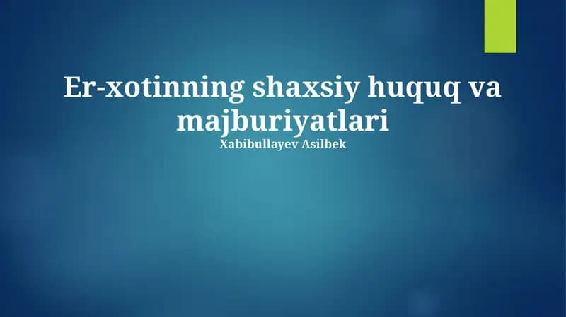 Nikohning shaxsiy huquq va majburiyatlari