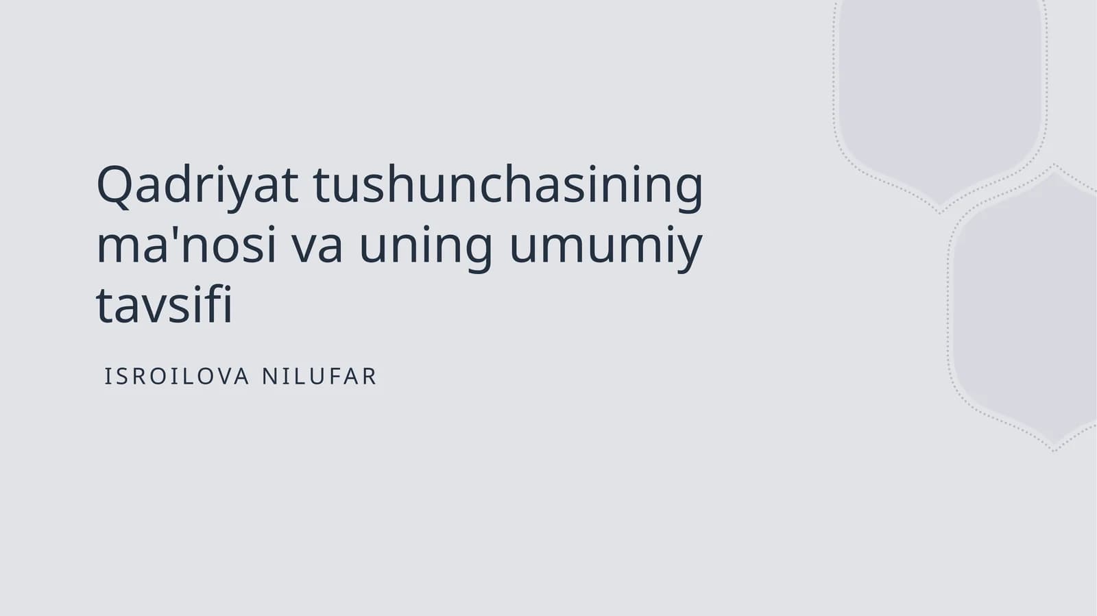 Qadriyat tushunchasining ma'nosi va uning umumiy tavsifi