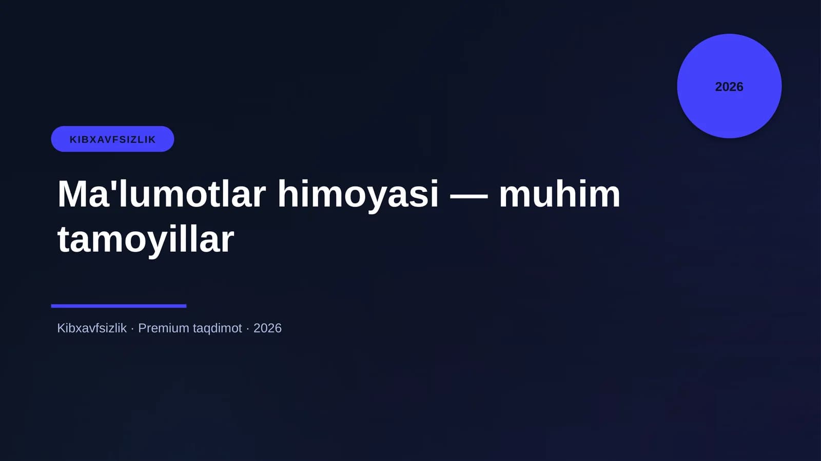Ma'lumotlar himoyasi — muhim tamoyillar