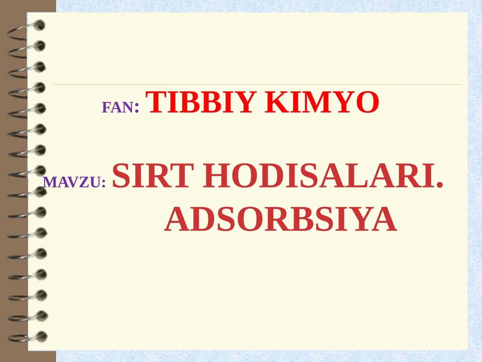 Sirt hodisalari. Adsorbsiya