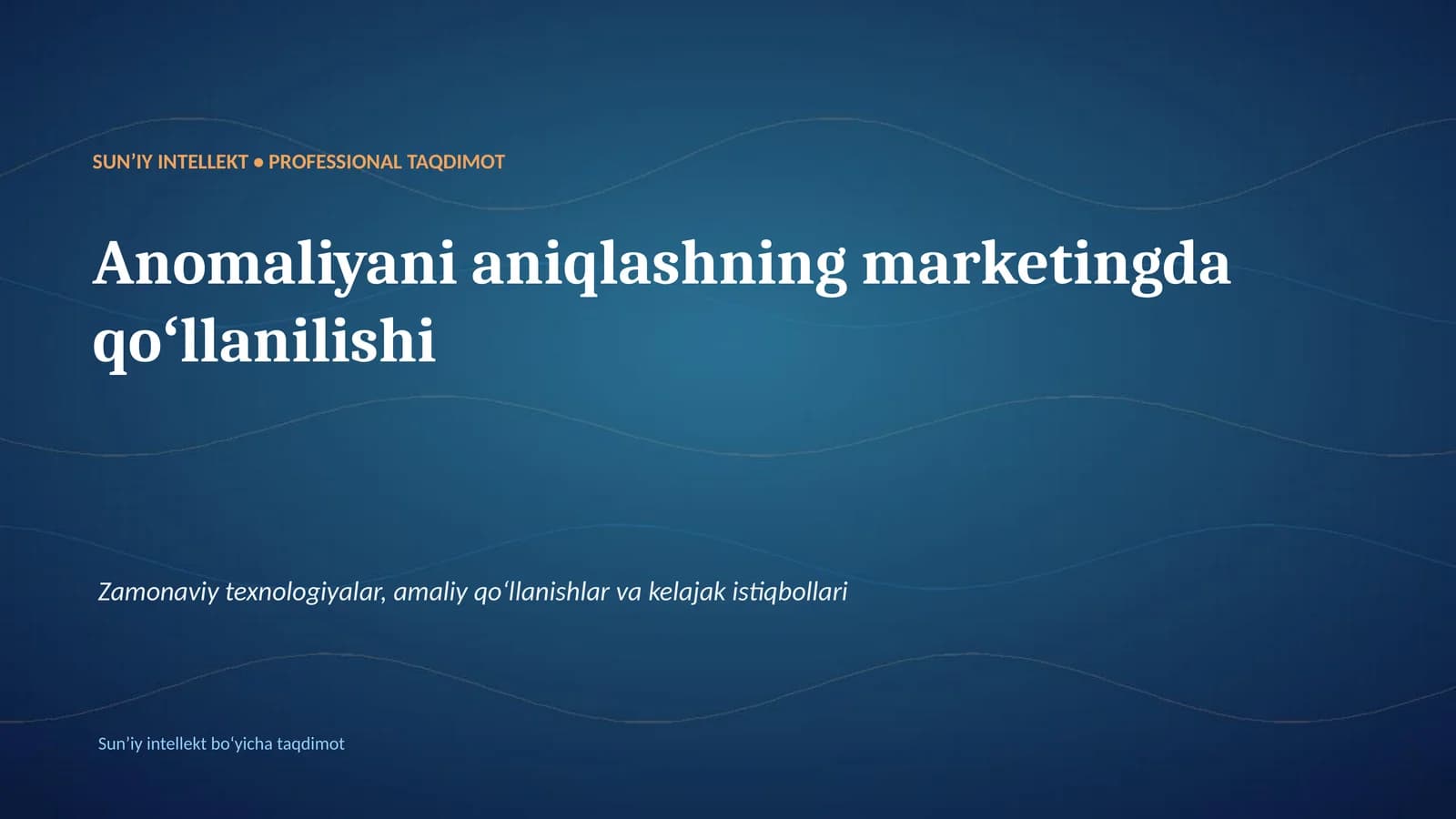 SUNʼIY INTELLEKT • PROFESSIONAL TAQDIMOT