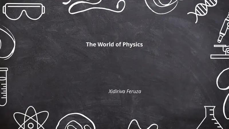 The World of Physics