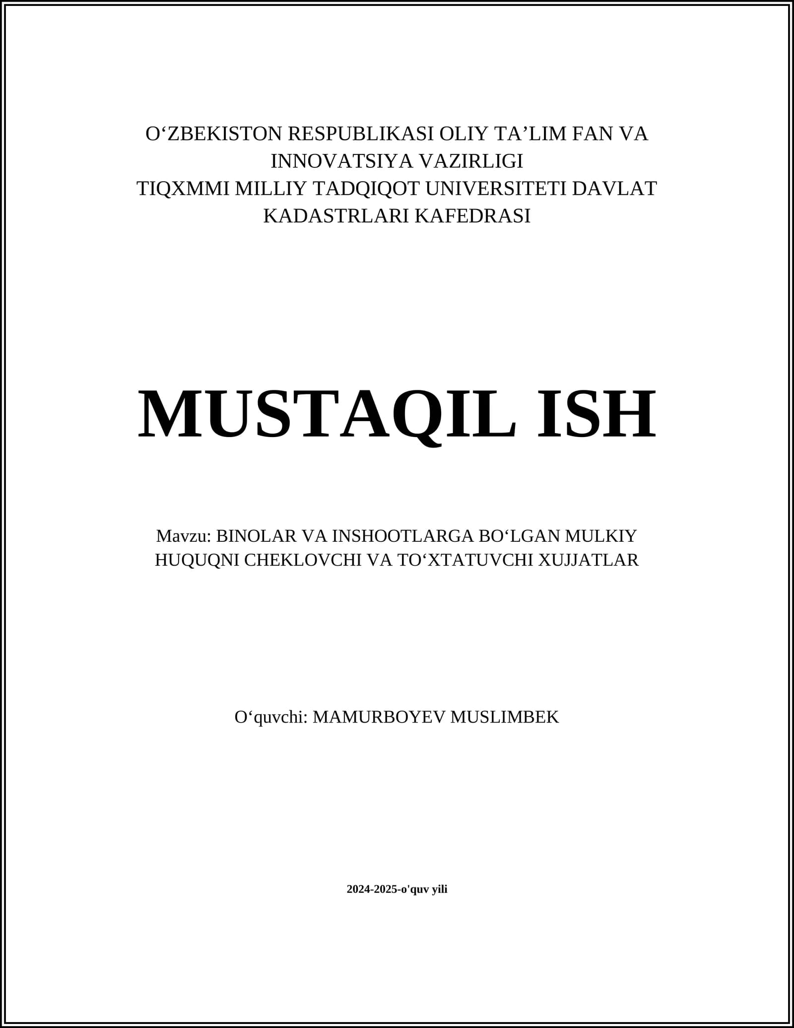 BINOLAR VA INSHOOTLARGA BOʻLGAN MULKIY HUQUQNI CHEKLOVCHI VA TOʻXTATUVCHI XUJJATLAR