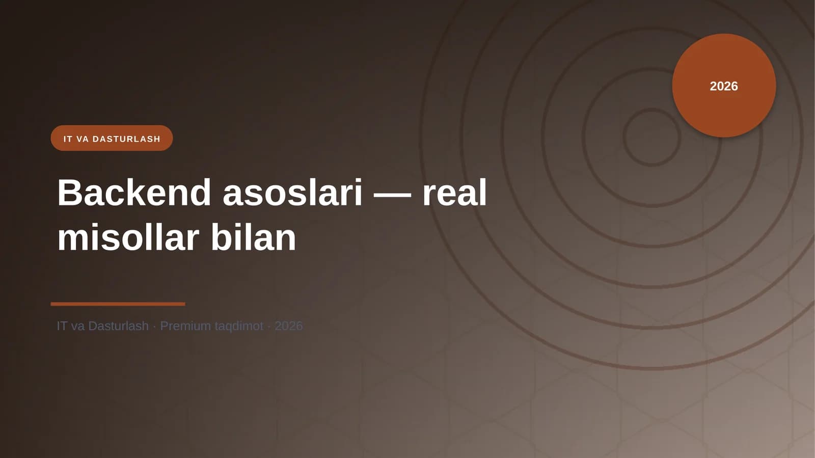 Backend asoslari — real misollar bilan