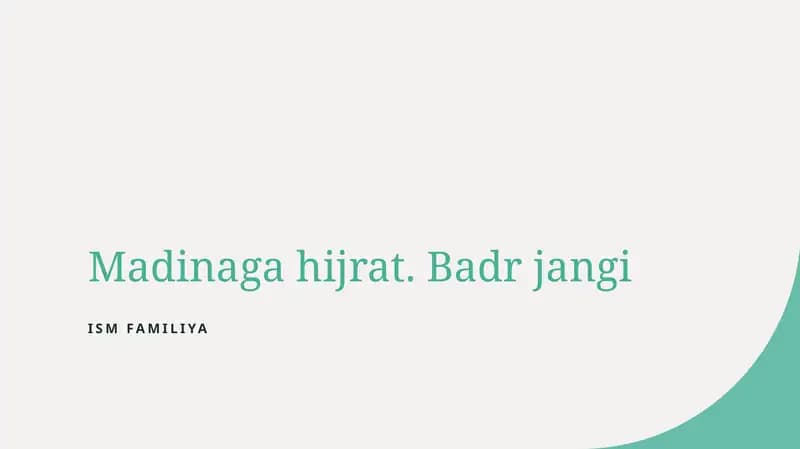 Madinaga hijrat. Badr jangi