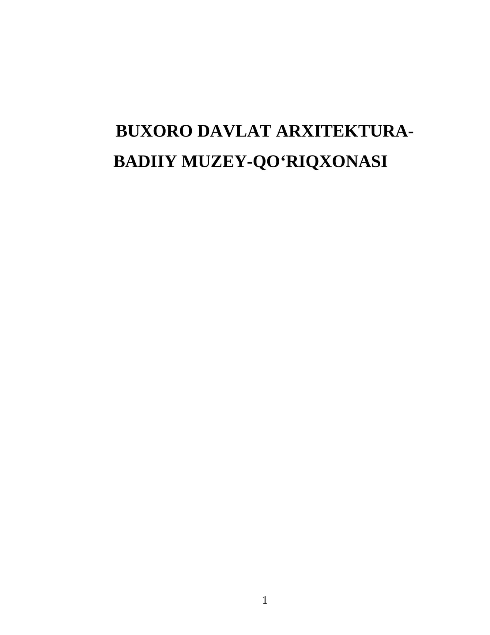 Buxoro Davlat Arxitektura-Badiiy Muzey-Qo‘riqxonasi