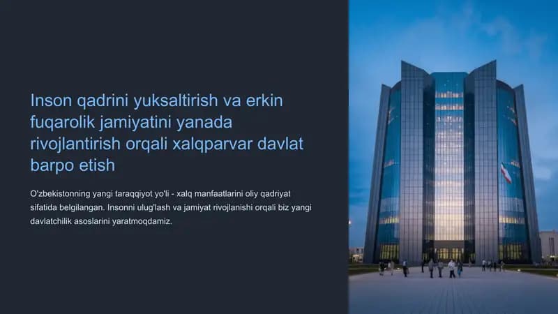 Inson qadrini yuksaltirish va erkin fuqarolik jamiyatini yanada rivojlantirish orqali xalqparvar davlat barpo etish