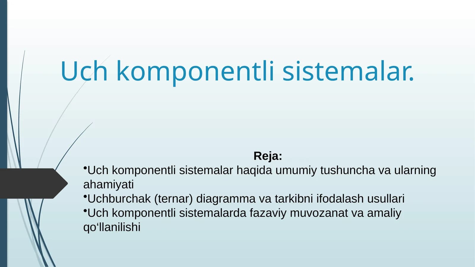 Uchkomponentli sistemalar