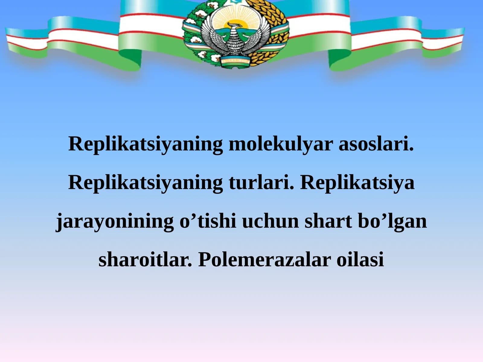 Replikatsiyaningmolekulyarasoslari