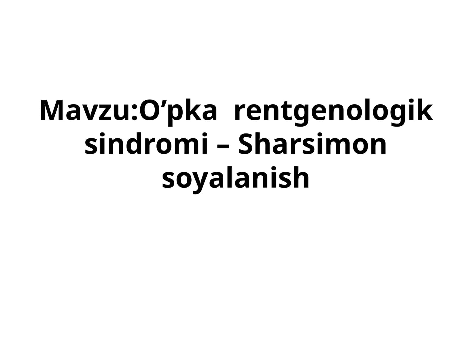 O’pka rentgenologik sindromi–Sharsimon soyalanish