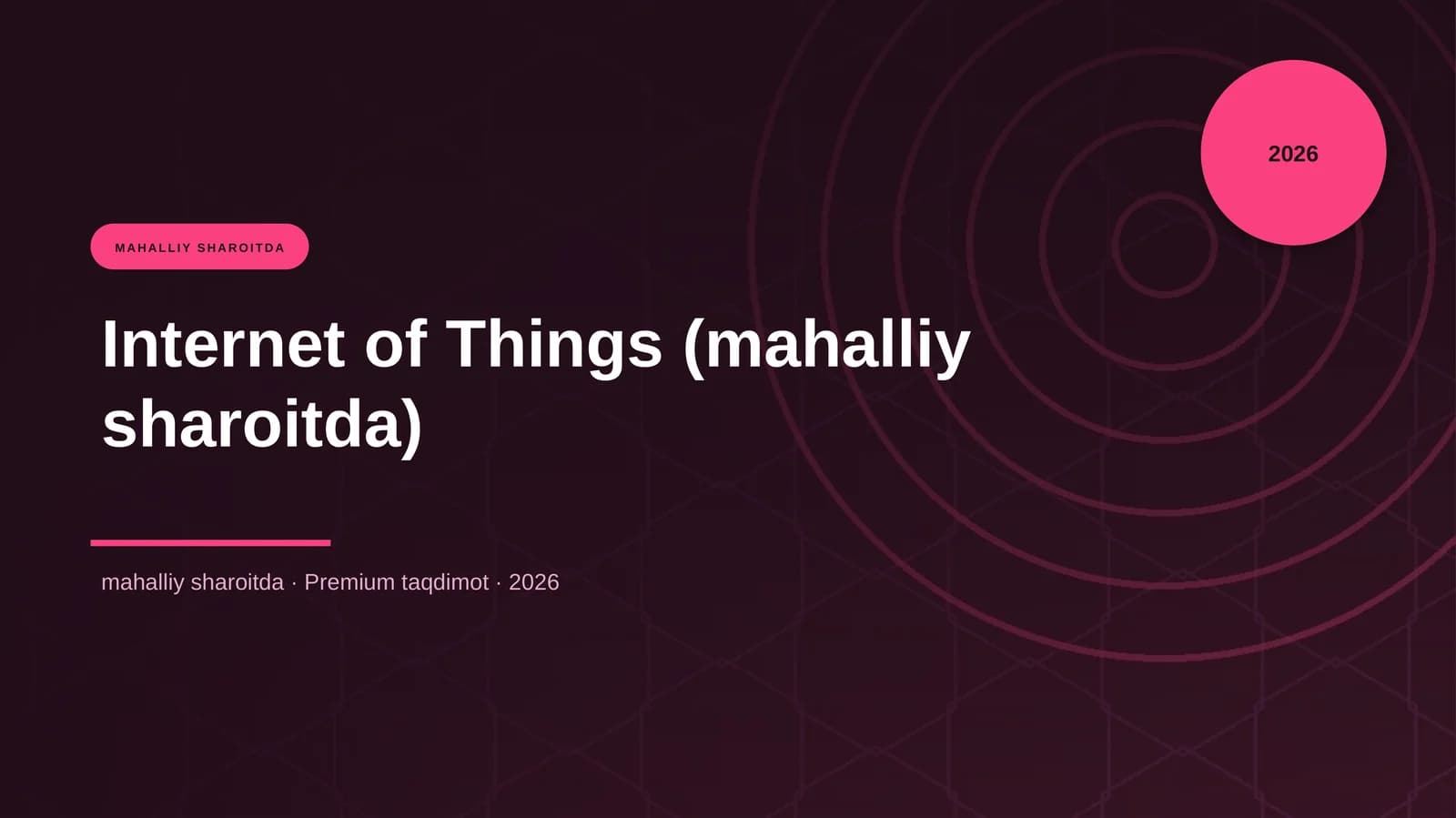 Internet of Things (mahalliy sharoitda)